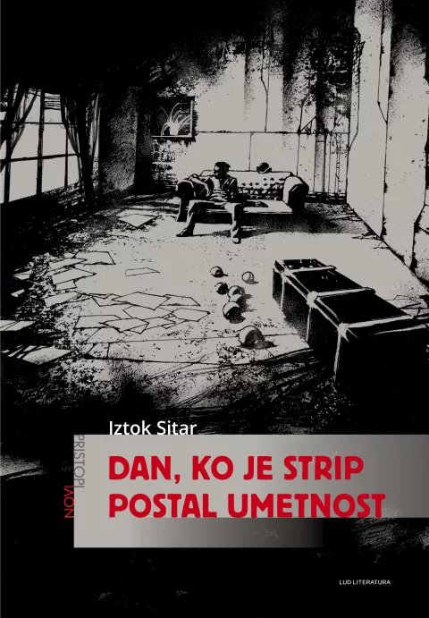 Naslovnica knjige Dan, ko je strip postal umetnost / Foto: osebni arhiv